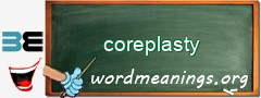 WordMeaning blackboard for coreplasty